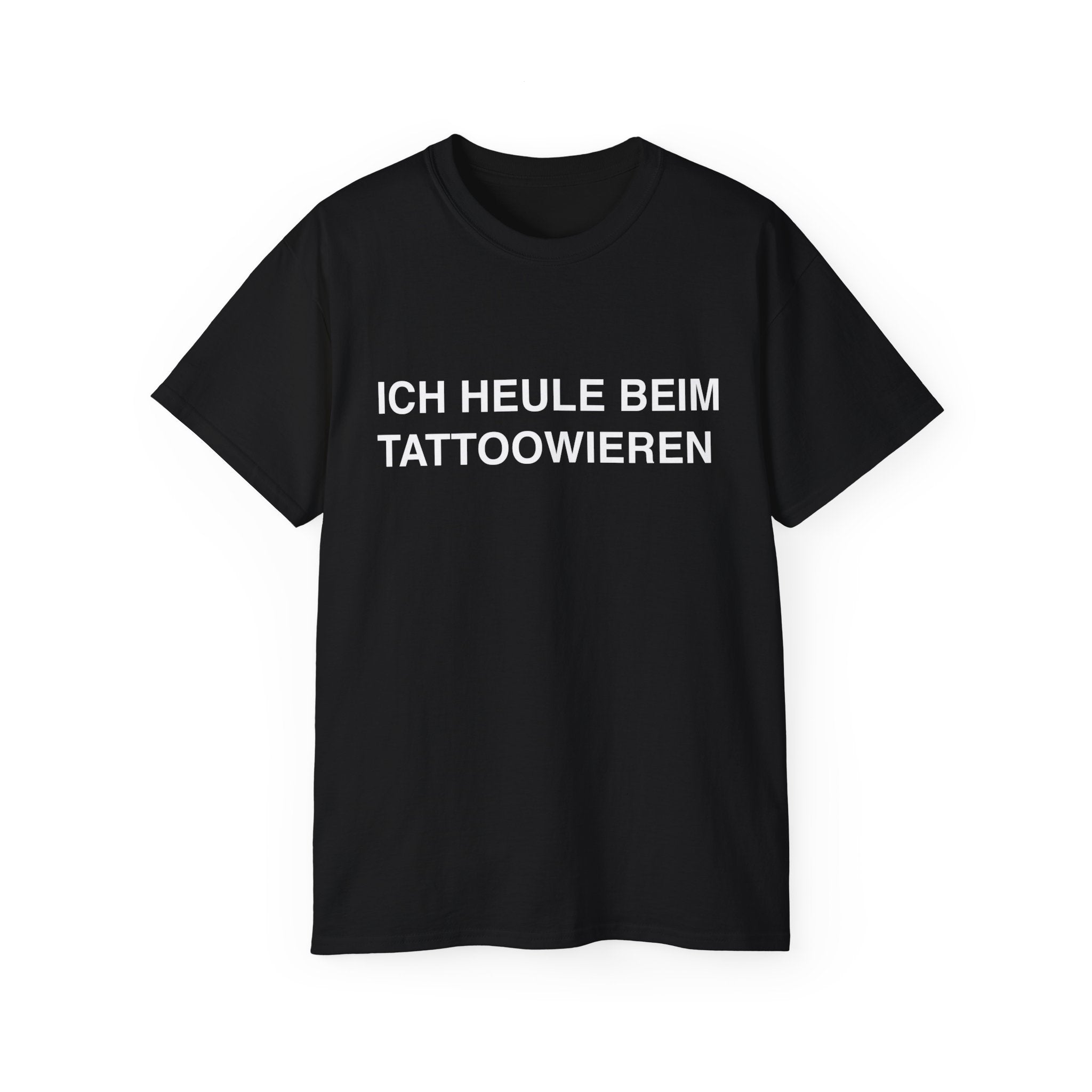 Ich Heule Beim Tätowieren - T